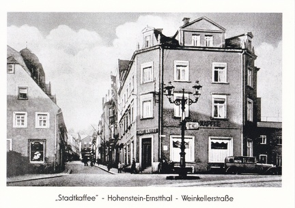Reproduktion einer alten Ansichtskarte, "Stadtkaffee" - Hohenstein-Ernstthal - Weinkellerstraße