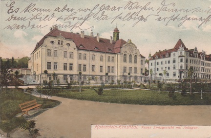1907, Hohenstein-Ernstthal, Neues Amtsgericht mit Anlagen