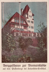 1920, Berggasthaus zur Bismarckhöhe auf dem Pfaffenberge bei Hohenstein-Ernstthal