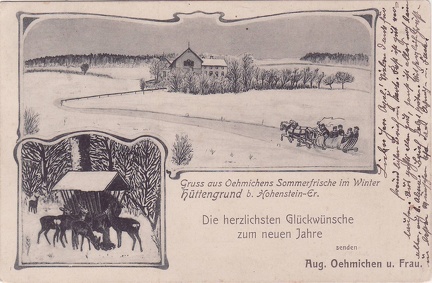 1904, Gruss aus Oehmichens Sommerfrische im Winter, Hüttengrund b. Hohenstein-Er., Die herzlichsten Glückwünsche zum neuen Jahre senden Aug. Oehmichaen u. Frau