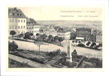 Reproduktion einer Karte aus 1930, Hohenstein-Ernstthal - Am Markt, Kriegerdenkmal, Hotel "Drei Schwanen"