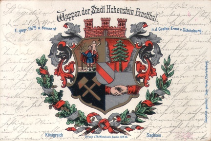 1900, Wappen der Stadt Hohenstein-Ernstthal, E. gegr. 1679 u. benannt n. d. Grafen Ernst v. Schönburg. Königreich Sachsen