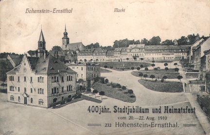 1910, 400jähr. Stadtjubiläum und Heimatfest vom 20.-22. Aug. 1910 zu Hohenstein-Ernstthal