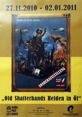 2011, Old Shatterhands Helden in Öl