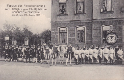 1910, Festzug der Fleischer-Innung zum 400 jährigen Stadtjubiläum HOHENSTEIN-ERNSTTHAL am 21. und 22. August 1910