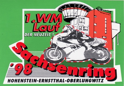 1998, 1. WM-Lauf der Neuzeit! Sachsenring '98, Hohenstein-Ernstthal-Oberlungwitz