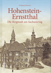 Hallmann, Wolfgang, 2016, Hohenstein-Ernstthal, Die Bergstadt am Sachsenring
