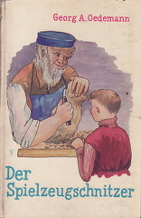 Oedmann, Georg A., 1954, Der Spielzeugschnitzer