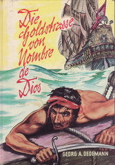 Oedmann, Georg A., 1960, Die Goldstraße von Nombre de Dios