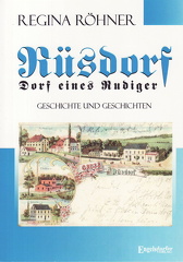 Röhner, Regina, 2012, Rüsdorf Dorf eines Rudiger